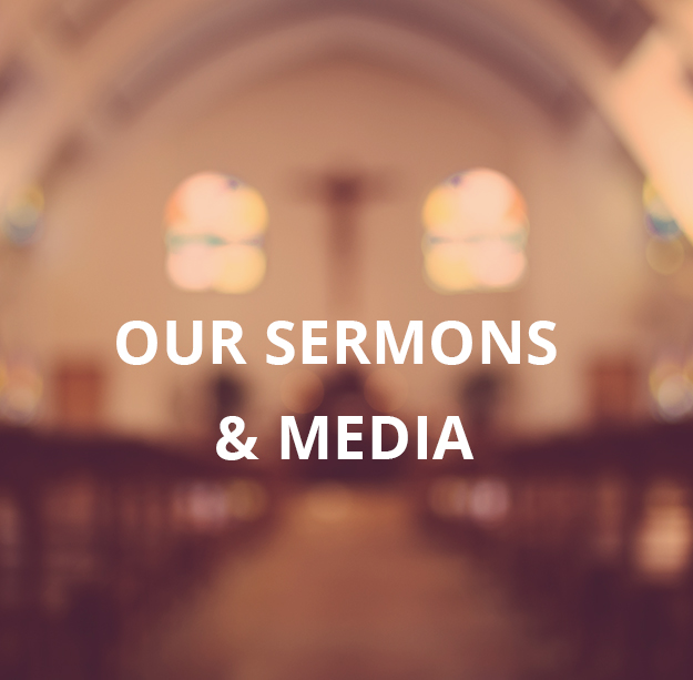 Sermons & Media